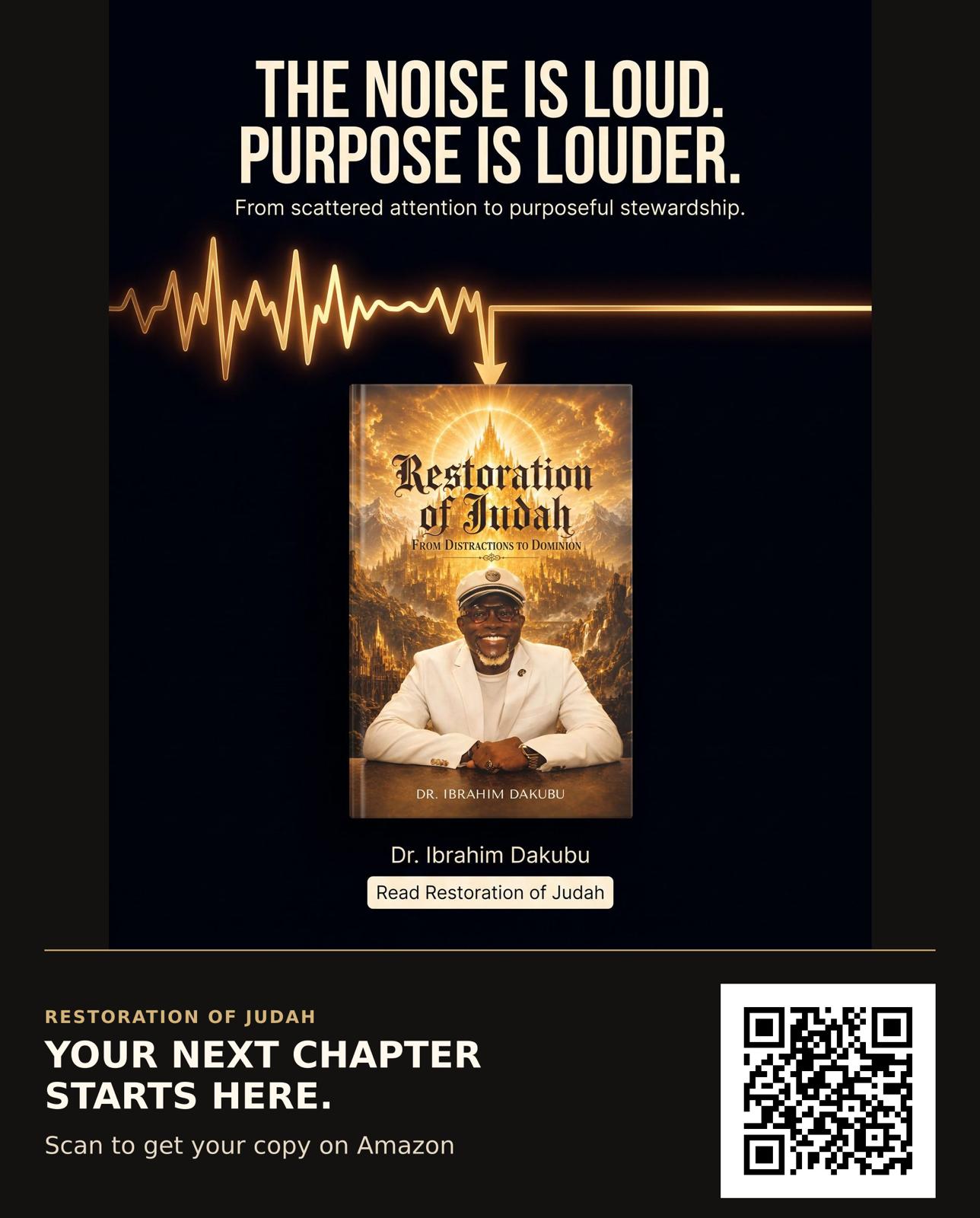 Restoration of Judah: From Distractions to Dominion by Dr. Ibrahim Dakubu. Promotional poster with Amazon QR code.